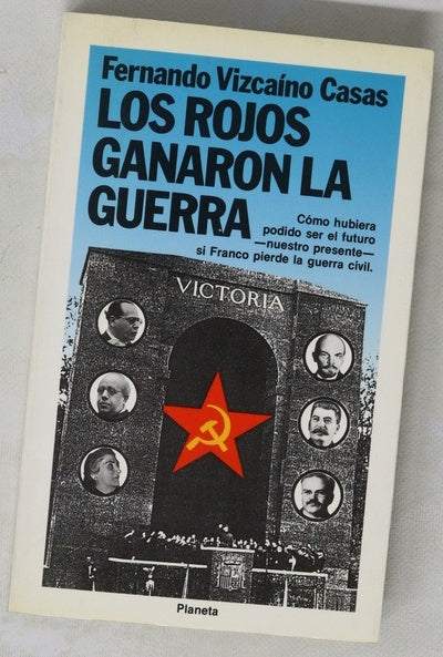 Los rojos ganaron la guerra