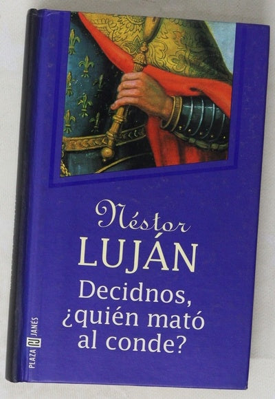 Decidnos, ¿quién mató al conde?