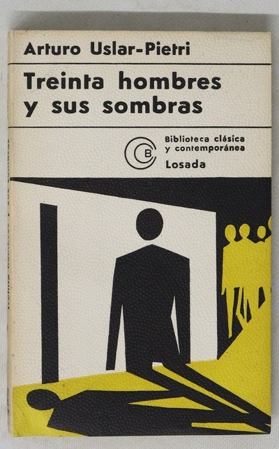 Treinta hombres y sus sombras