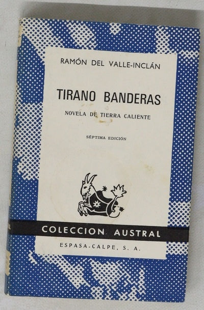 Tirano Banderas novela de tierra caliente