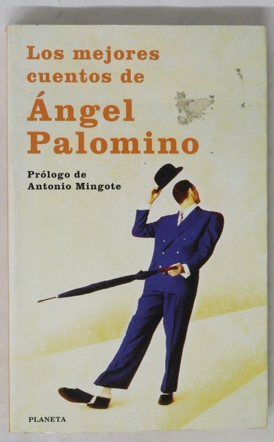 Los mejores cuentos de Ángel Palomino