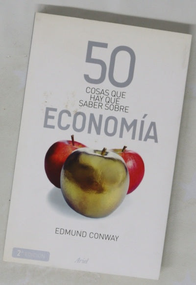 50 cosas que hay que saber sobre economía