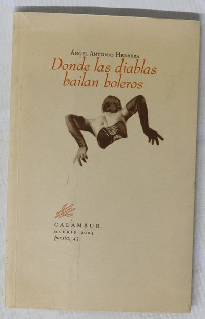 Donde las diablas bailan boleros 2000-2002