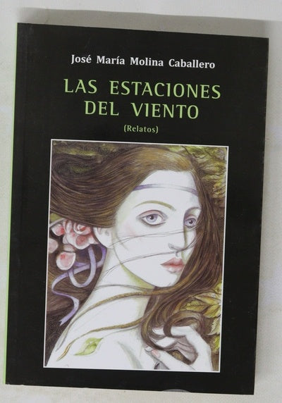 Las estaciones del viento : (relatos)