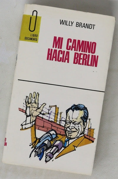 Mi camino hacia Berlín