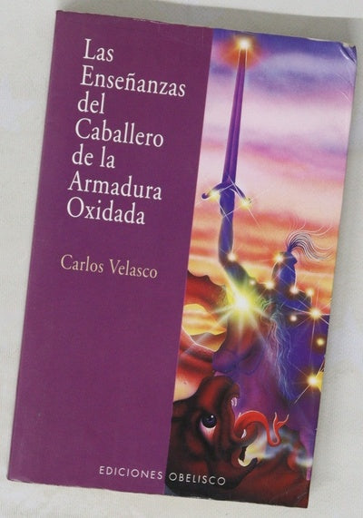 Las enseñanzas del caballero de la armadura oxidada