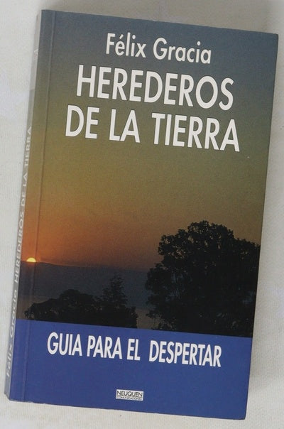 Herederos de la tierra guía para el despertar