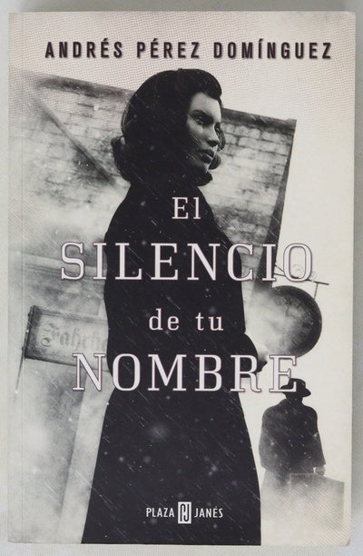 El silencio de tu nombre
