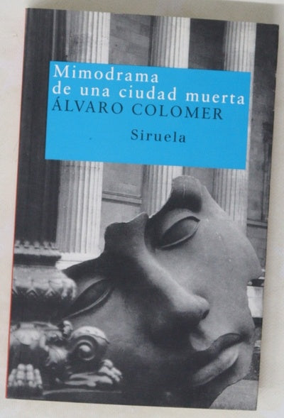 Mimodrama de una ciudad muerta