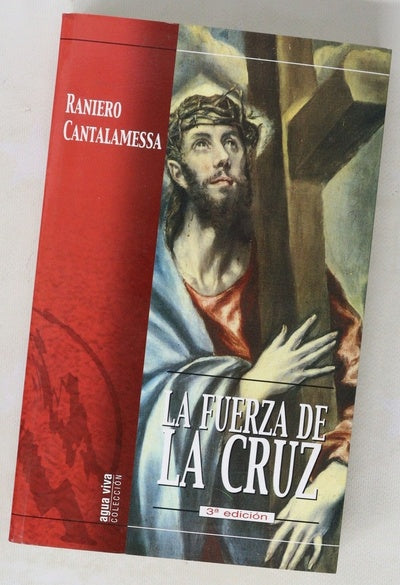 La fuerza de la cruz meditaciones