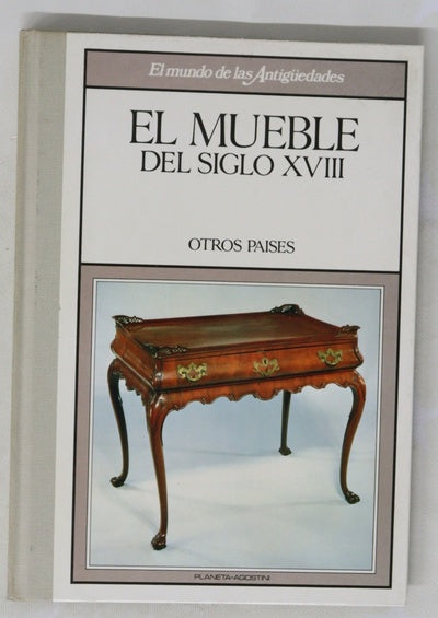 El mueble del siglo XVIII, otros paises III