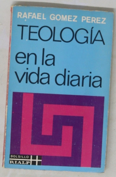 Teologia en la vida diaria