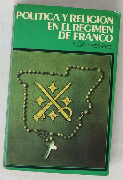 Política y religión en el régimen de Franco