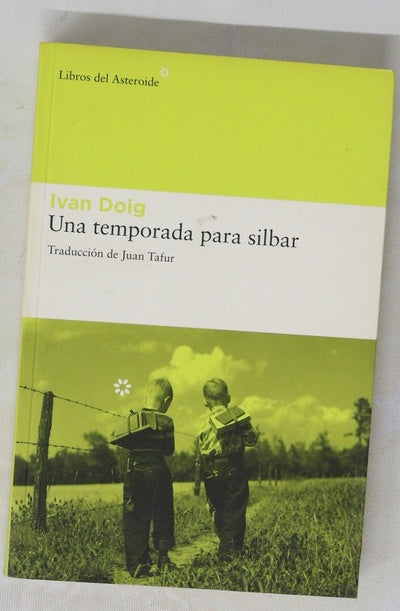 Una temporada para silbar