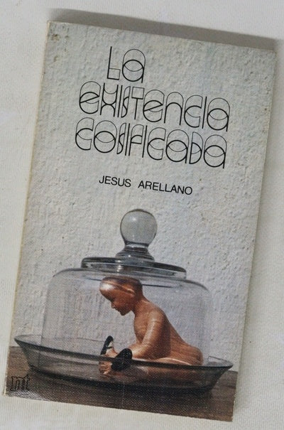 La existencia cosificada