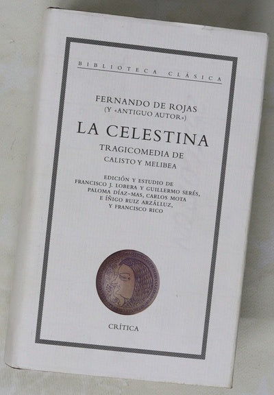 La Celestina tragicomedia de Calisto y Melibea