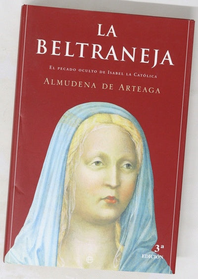 La Beltraneja el pecado oculto de Isabel la Católica