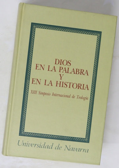 Dios en la palabra y en la historia