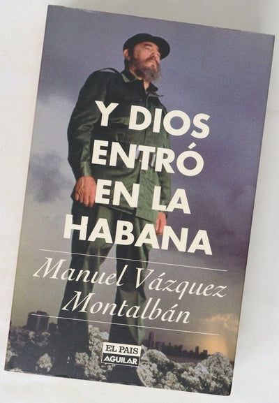 Y Dios entró en La Habana