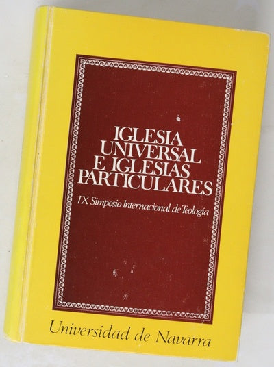Iglesia universal e iglesias particulares