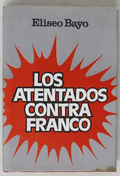Los atentados contra Franco