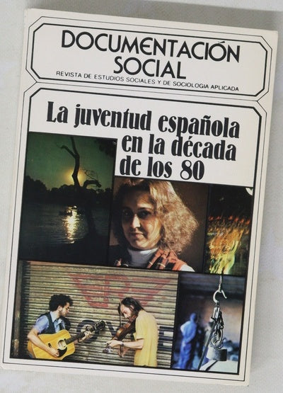 La juventud Española en la decada de los 80
