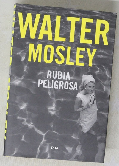 Rubia peligrosa