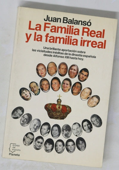 La familia real y la familia irreal