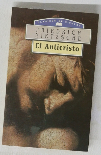 El Anticristo (maldición sobre el cristianismo)