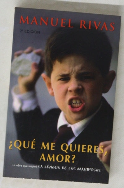 ¿Qué me quieres, amor?