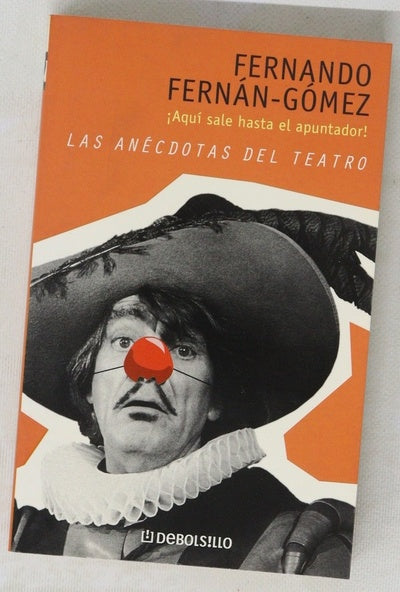 Las anécdotas del teatro ¡aquí sale hasta el apuntador!