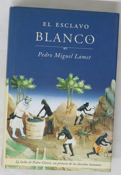 El esclavo blanco