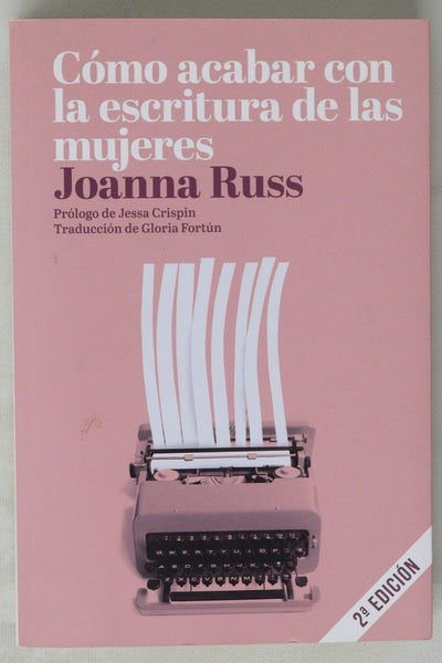 Cómo acabar con la escritura de las mujeres
