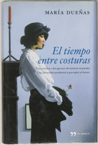 El tiempo entre costuras