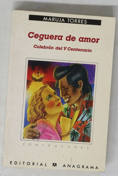 Ceguera de amor culebrón del V Centenario