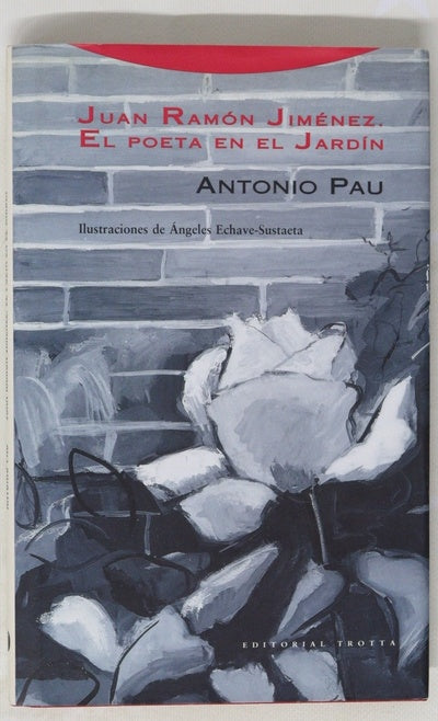 Juan Ramón Jiménez, el poeta en el jardín