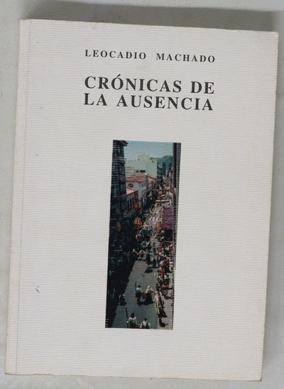 Crónicas de la ausencia