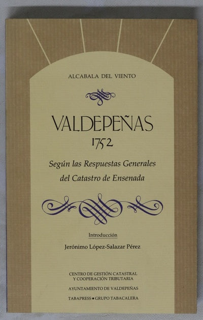 Valdepeñas, 1752 según las respuestas del catastro de Ensenada