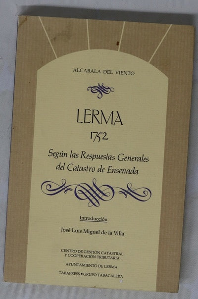 Lerma, 1752 según las respuestas generales del catastro de Ensenada