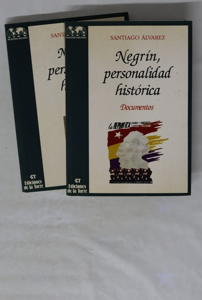 Negrín, personalidad histórica