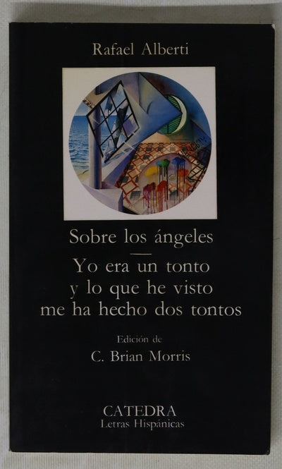 Sobre los ángeles Yo era un tonto y lo que he visto me ha hecho dos tontos