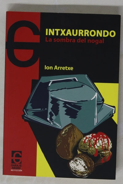 Intxaurrondo : la sombra del nogal