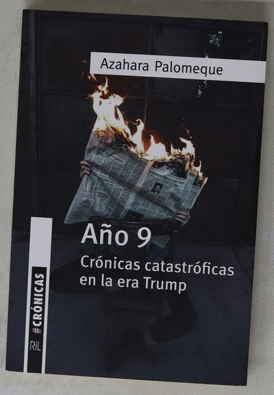 Año 9 : crónicas desastrosas en la era Trump
