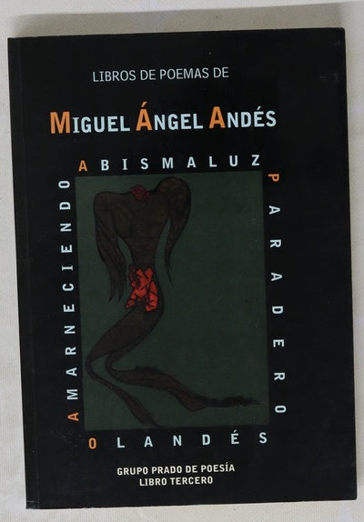 Libros de poemas de Miguel Ángel Andés