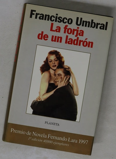 La forja de un ladrón