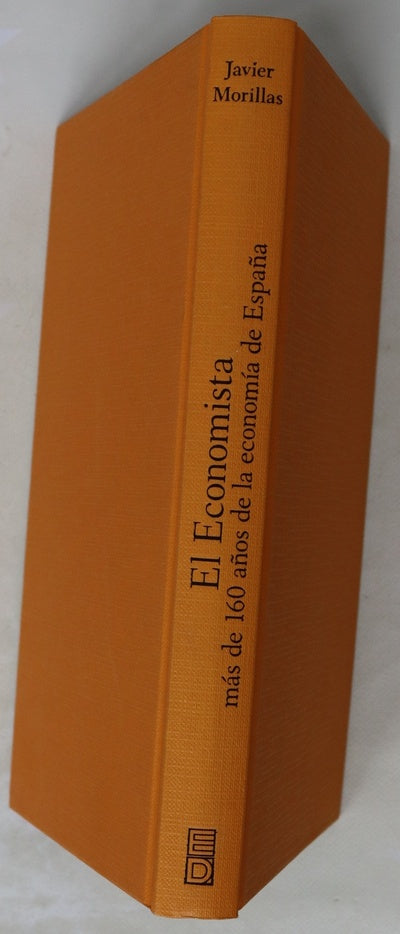 El Economista : de Isabel II a Felipe VI : más de 160 años de la economía de España