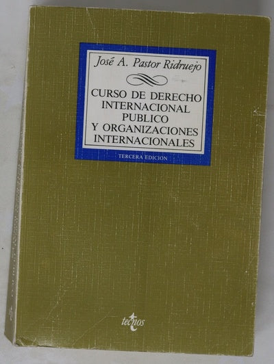Curso de derecho internacional público y organizaciones internacionales
