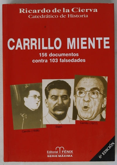 Carrillo miente