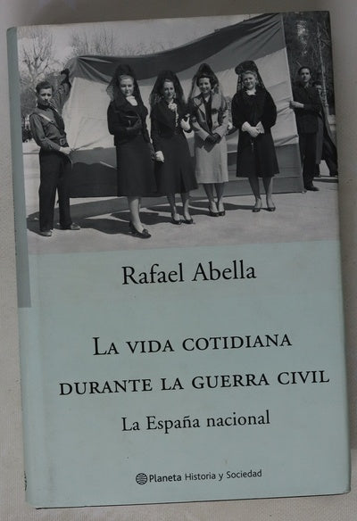 La vida cotidiana durante la guerra civil