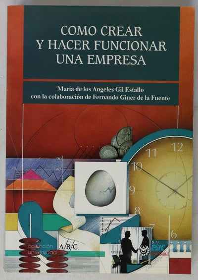 Cómo crear y hacer funcionar una empresa